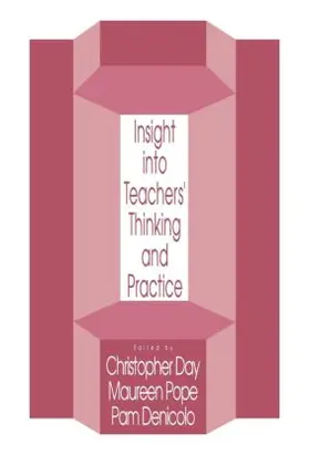 Day / Pope / Denicolo |  Insights Into Teachers' Thinking And Practice | Buch |  Sack Fachmedien