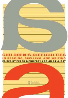 Pumfrey / Elliott |  Children's Difficulties In Reading, Spelling and Writing | Buch |  Sack Fachmedien