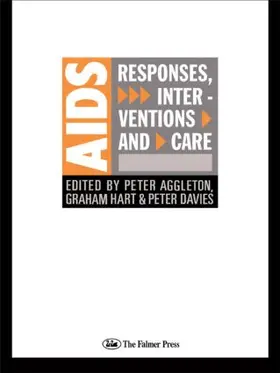 Aggleton / Davies / Hart |  AIDS: Responses, Interventions and Care | Buch |  Sack Fachmedien
