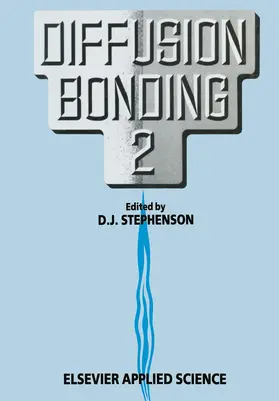 Stephenson |  Diffusion Bonding 2 | Buch |  Sack Fachmedien