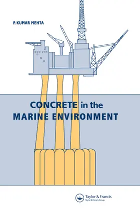 Mehta |  Concrete in the Marine Environment | Buch |  Sack Fachmedien