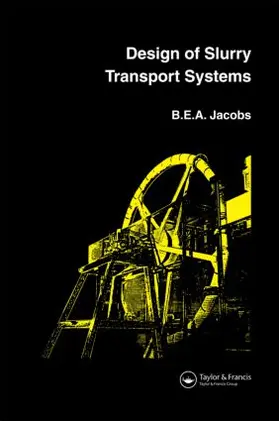 Jacobs |  Design of Slurry Transport Systems | Buch |  Sack Fachmedien
