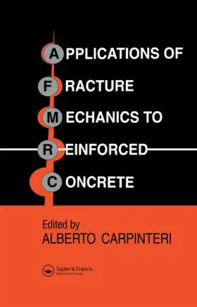 Carpinteri |  Applications of Fracture Mechanics to Reinforced Concrete | Buch |  Sack Fachmedien