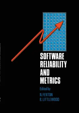 Littlewood / Fenton |  Software Reliability and Metrics | Buch |  Sack Fachmedien