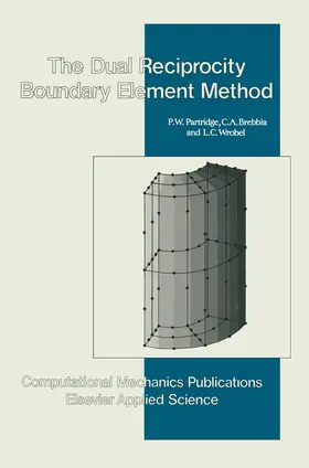 Partridge / Wrobel / Brebbia |  Dual Reciprocity Boundary Element Method | Buch |  Sack Fachmedien