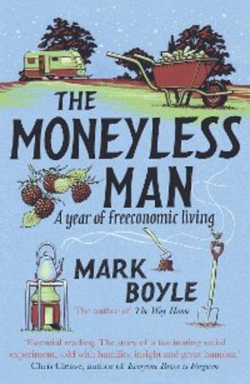 Boyle |  The Moneyless Man | eBook | Sack Fachmedien