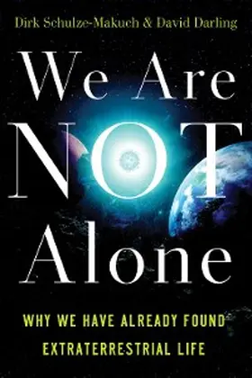 Schulze-Makuch / Darling |  We Are Not Alone | eBook | Sack Fachmedien