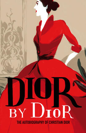 Dior |  Dior by Dior | Buch |  Sack Fachmedien