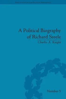 Knight | A Political Biography of Richard Steele | Buch | 978-1-85196-913-5 | sack.de