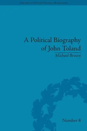 Brown |  A Political Biography of John Toland | Buch |  Sack Fachmedien