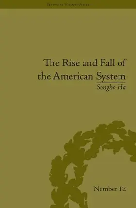 Ha |  The Rise and Fall of the American System | Buch |  Sack Fachmedien
