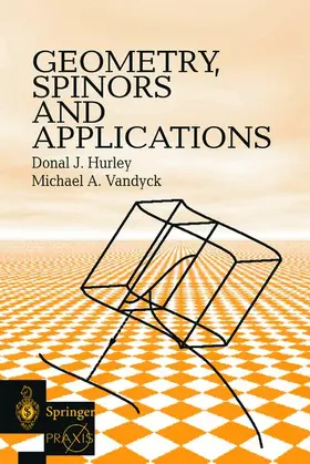 Vandyck / Hurley |  Geometry, Spinors and Applications | Buch |  Sack Fachmedien
