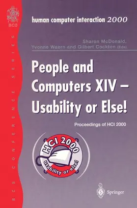 McDonald / Cockton / Waern |  People and Computers XIV - Usability or Else! | Buch |  Sack Fachmedien