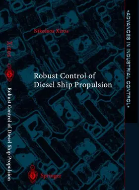 Xiros |  Robust Control of Diesel Ship Propulsion | Buch |  Sack Fachmedien