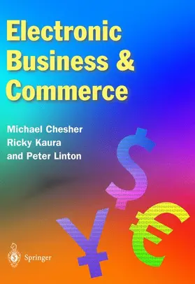 Chesher / Linton / Kaura |  Electronic Business & Commerce | Buch |  Sack Fachmedien