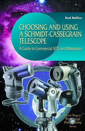 Mollise |  Choosing and Using a Schmidt-Cassegrain Telescope | Buch |  Sack Fachmedien