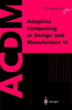 Parmee |  Adaptive Computing in Design and Manufacture VI | Buch |  Sack Fachmedien