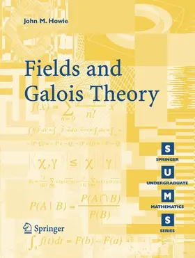 Howie |  Fields and Galois Theory | Buch |  Sack Fachmedien