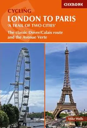 Wells | Cycling London to Paris | Buch | 978-1-85284-914-6 | www2.sack.de