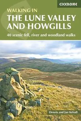 Kelsall |  The Lune Valley and Howgills | Buch |  Sack Fachmedien