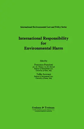 Scovazzi / Francioni | International Responsibility for Environmental Harm | Buch | 978-1-85333-579-2 | sack.de