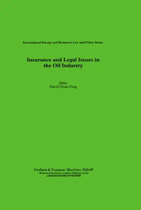 Peng | Insurance and Legal Issues in the Oil Industry | Buch | 978-1-85333-913-4 | sack.de