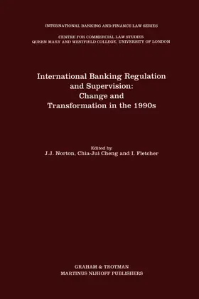 Norton / Fletcher / Chia-Jui Cheng |  International Banking Regulation and Supervision: Change and Transformation in the 1990s | Buch |  Sack Fachmedien