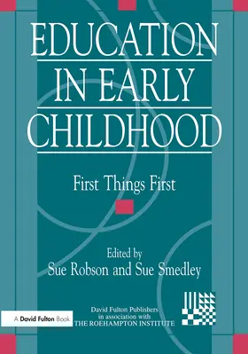 Robson / Smedley |  Education in Early Childhood | Buch |  Sack Fachmedien