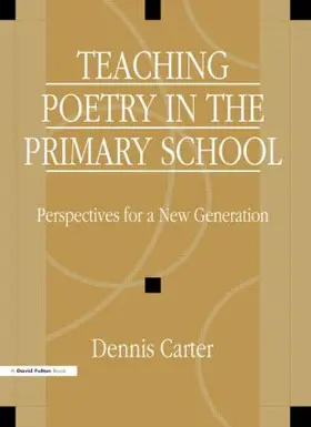 Carter |  Teaching Poetry in the Primary School | Buch |  Sack Fachmedien