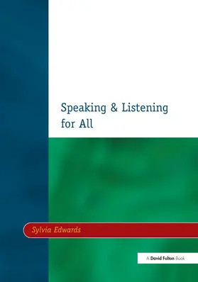 Edwards |  Speaking & Listening for All | Buch |  Sack Fachmedien