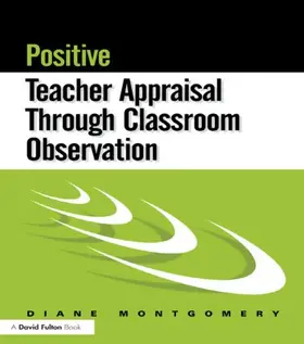 Montgomery |  Positive Teacher Appraisal Through Classroom Observation | Buch |  Sack Fachmedien