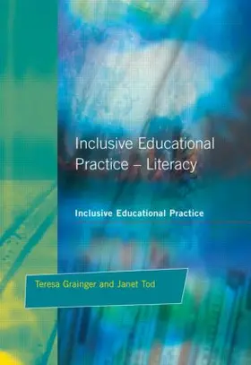 Grainger / Tod |  Inclusive Educational Practice | Buch |  Sack Fachmedien