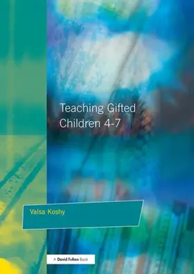 Koshy |  Teaching Gifted Children 4-7 | Buch |  Sack Fachmedien