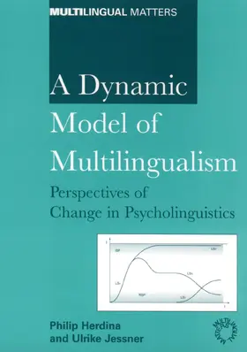 Herdina / Jessner | A Dynamic Model of Multilingualism | Buch | 978-1-85359-468-7 | www2.sack.de