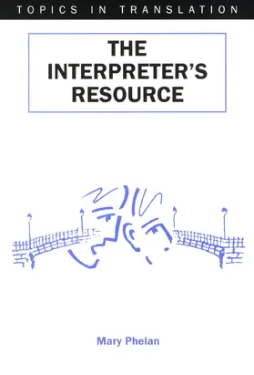 Phelan | The Interpreter's Resource | Buch | 978-1-85359-515-8 | sack.de