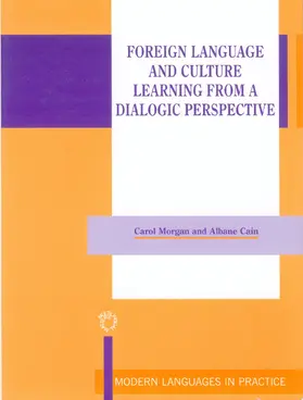 Morgan / Cain |  Foreign Language and Culture Learning from a Dialogic Perspective | eBook | Sack Fachmedien