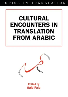 Faiq |  Cultural Encounters in Translation from Arabic | Buch |  Sack Fachmedien