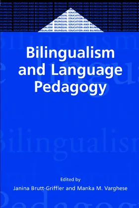 Brutt-Griffler / Varghese |  Bilingualism and Language Pedagogy | eBook | Sack Fachmedien