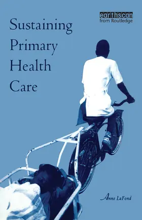 LaFond |  Sustaining Primary Health Care | Buch |  Sack Fachmedien