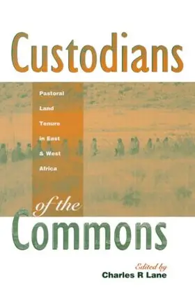 Lane |  Custodians of the Commons | Buch |  Sack Fachmedien