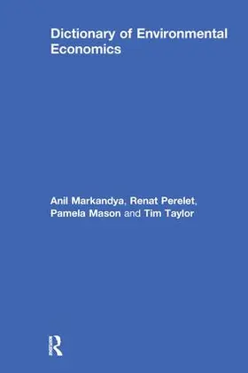Perelet / Mason / Markandya |  Dictionary of Environmental Economics | Buch |  Sack Fachmedien