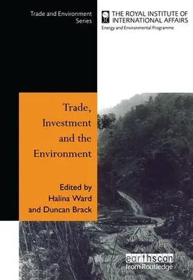 Ward / Brack |  Trade Investment and the Environment | Buch |  Sack Fachmedien