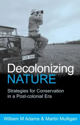 Adams / Mulligan | Decolonizing Nature | Buch | 978-1-85383-749-4 | sack.de