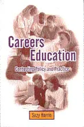 Harris | Careers Education | Buch | 978-1-85396-390-2 | www2.sack.de