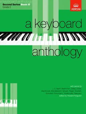 Ferguson |  A Keyboard Anthology, Second Series, Book III | Sonstiges |  Sack Fachmedien