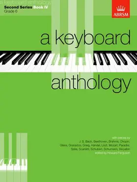 Ferguson |  A Keyboard Anthology, Second Series, Book IV | Sonstiges |  Sack Fachmedien