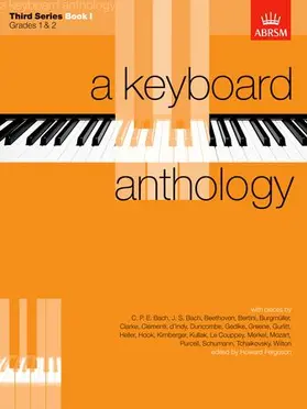 Ferguson |  A Keyboard Anthology, Third Series, Book I | Sonstiges |  Sack Fachmedien