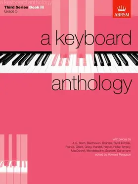 Ferguson |  A Keyboard Anthology, Third Series, Book III | Sonstiges |  Sack Fachmedien