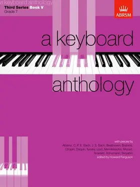 Ferguson |  A Keyboard Anthology, Third Series, Book V | Sonstiges |  Sack Fachmedien