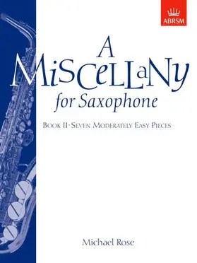  A Miscellany for Saxophone, Book II | Sonstiges |  Sack Fachmedien